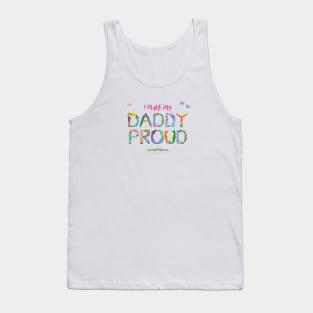 I Make My Daddy Proud - tropical wordart Tank Top